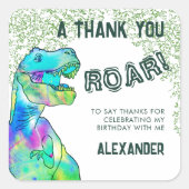T-Rex Roar Dinosaurus Dank u Verjaardagsfeest Vierkante Sticker (Voorkant)