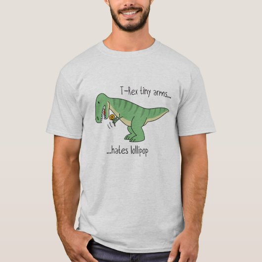 T-Rex tiny arms hates lollipop T-shirt (Voorkant)