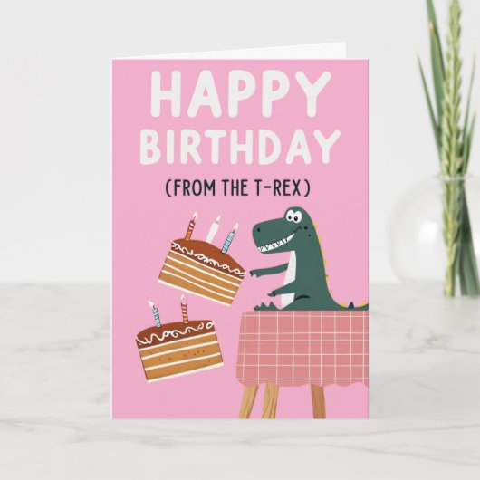 T-Rex verjaardagskaart met grappig bericht Kaart (Voorkant)