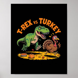 T-rex Vs Kalkoen Grappig Thanksgiving Dinosauruson Poster