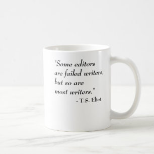 T.S. Eliot quote - Schrijvers Koffiemok