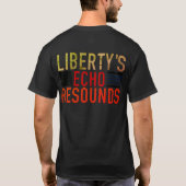 T-S"Liberty's Echo klinkt"shirt T-shirt (Achterkant)