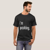 T Says I'M Speaking T-shirt (Voorkant volledig)