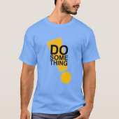 T_shert doe iets t-shirt (Voorkant)