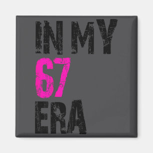 T-shirt 67 Meme 67 Era Six Magneet