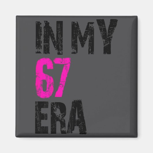 T-shirt 67 Meme 67 Era Six Magneet (Voorkant)