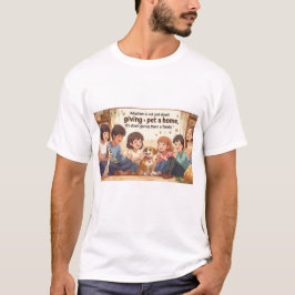 T-Shirt-Adoptie T-Shirt - "Een huisdier een gezin 