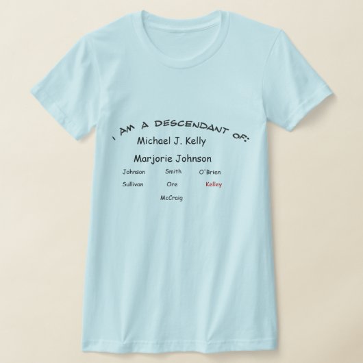 T-Shirt - Afstammeling van ... (Laagn)