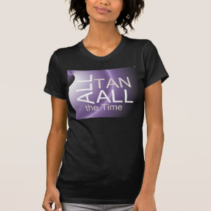 T-SHIRT Al Tan de hele tijd