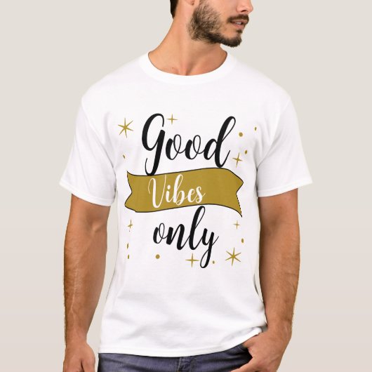 T-shirt alleen goede vibes (Voorkant)