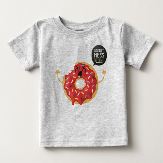 T-shirt Baby Boy Donut Mess With Me (Voorkant)