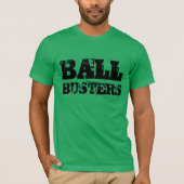 T-shirt "Ball Busters" (Voorkant)