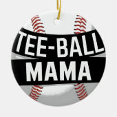 T-shirt-Ball Mama Funny Teeball Mom Keramisch Ornament (Voorkant)