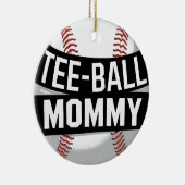 T-shirt-Ball Mama Funny Teeball Mom Keramisch Ornament (Rechts)