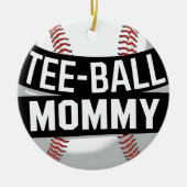 T-shirt-Ball Mama Funny Teeball Mom Keramisch Ornament (Voorkant)