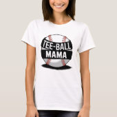 T-shirt-Ball Mama Funny Teeball Mom T-shirt (Voorkant)