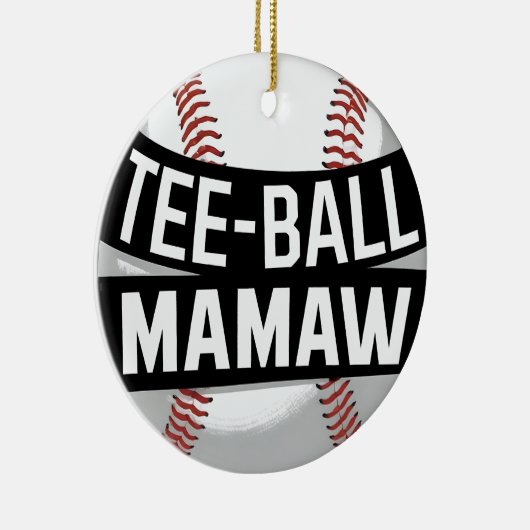 T-shirt-Ball Mamaw Funny Teeball Oma Keramisch Ornament (Rechts)