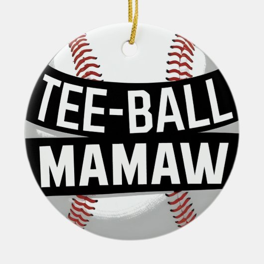 T-shirt-Ball Mamaw Funny Teeball Oma Keramisch Ornament (Voorkant)