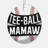 T-shirt-Ball Mamaw Funny Teeball Oma Keramisch Ornament (Links)
