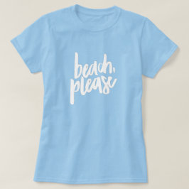 T-shirt 'Beach Please'