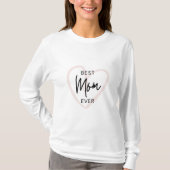 T-shirt "Beste moeder ooit" (Voorkant)