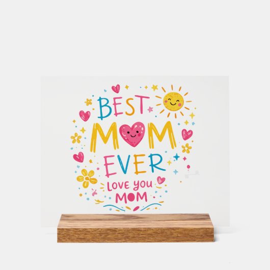 T-shirt 'Beste moeder ooit' Acryl Bord (Voorkant)