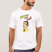 T-shirt "Better call saul" (Voorkant)