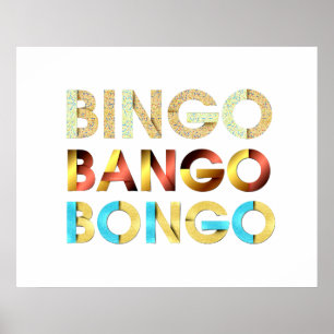 T-SHIRT Bingo Bango Bongo Poster