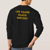 T-Shirt- Black History Month 100 Years T-shirt (Achterkant)