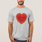 T-shirt - Blijf gezond hart (Voorkant)