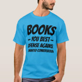T-Shirt Boeken Uw Beste Verdediging Tegen Ongewens (Voorkant)