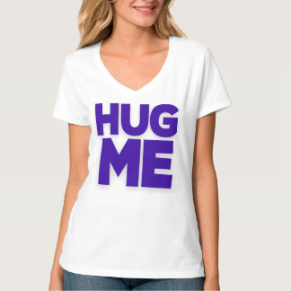 T-Shirt Catch me if you can To Hug [paarse quotes]