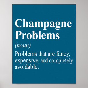 T-shirt Champagne Problemen Woordenboek Definitie Poster