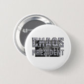 T-SHIRT Chaos President Ronde Button 5,7 Cm (Voorkant /achterkant)
