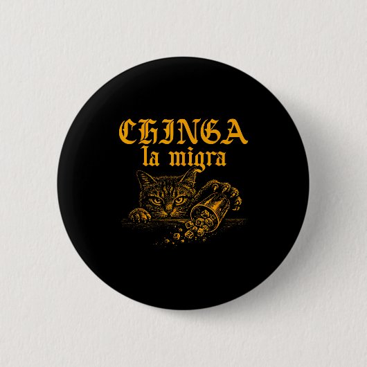 T-shirt Chinga La Migra Retro Kat Ronde Button 5,7 Cm (Voorkant)