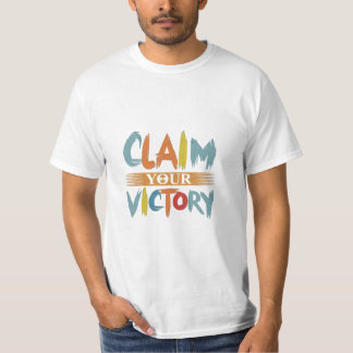 T-Shirt claimen uw overwinning