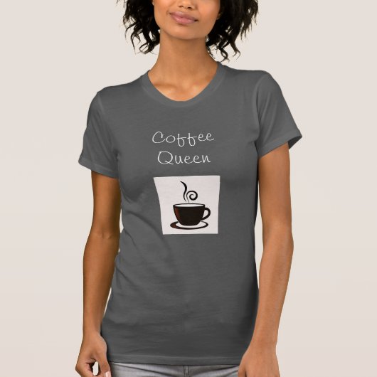 T-shirt Coffee Queen (Voorkant)