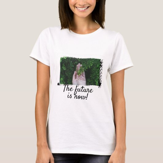 T-shirt De toekomst is nu! (Voorkant)