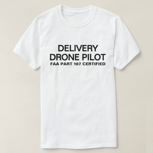 T-shirt Delivery Drone Pilot™ (Design voorkant)