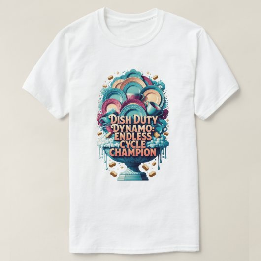 T-shirt 'Dish Duty Dynamo', eindeloze cyclus kampi (Design voorkant)