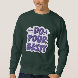 T-shirt Do your best
