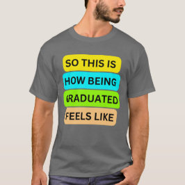 T-shirt donkergrijs SO_THIS_IS_HOW_BEING_GRADUATED