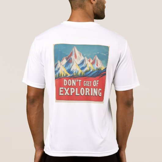 T-shirt '"DON'T GET TIRED OF EXPLORING" Lofi Art (Achterkant)
