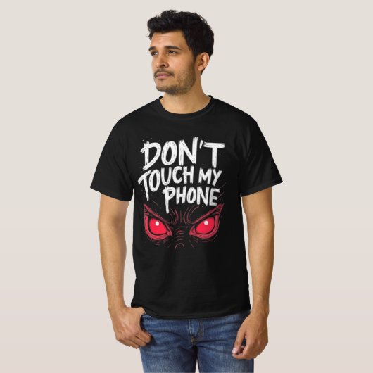 T-SHIRT DONT TOUCH TELEFOON NIEUWE MODE DESIGNER T (Voorkant volledig)