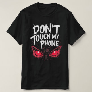 T-SHIRT DONT TOUCH TELEFOON NIEUWE MODE DESIGNER T