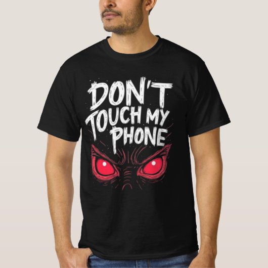 T-SHIRT DONT TOUCH TELEFOON NIEUWE MODE DESIGNER T (Voorkant)