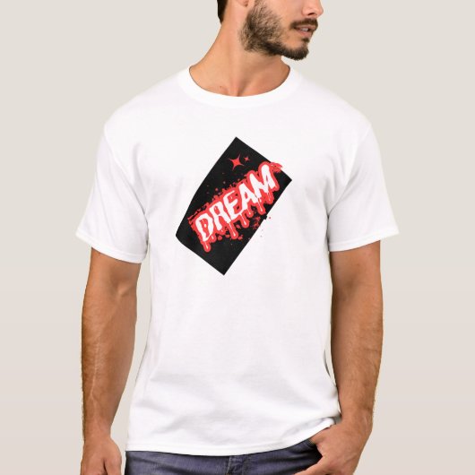 T-shirt "Dream: een Inspirerend ontwerp!" (Voorkant)