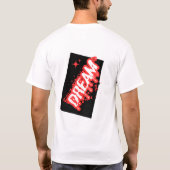 T-shirt "Dream: een Inspirerend ontwerp!" (Achterkant)