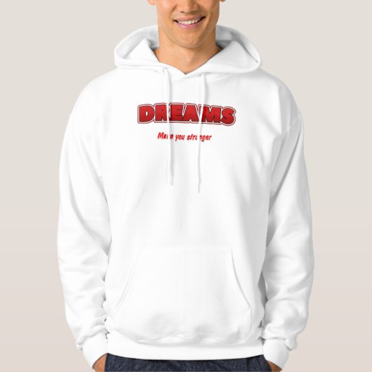 T-Shirt Dromen maken je sterker (Voorkant)