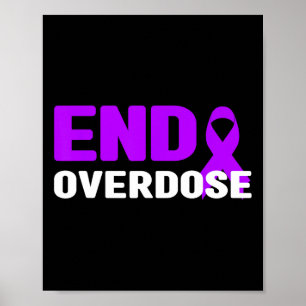 T-shirt 'End Overdose' - Verslaving bewustzijn Poster